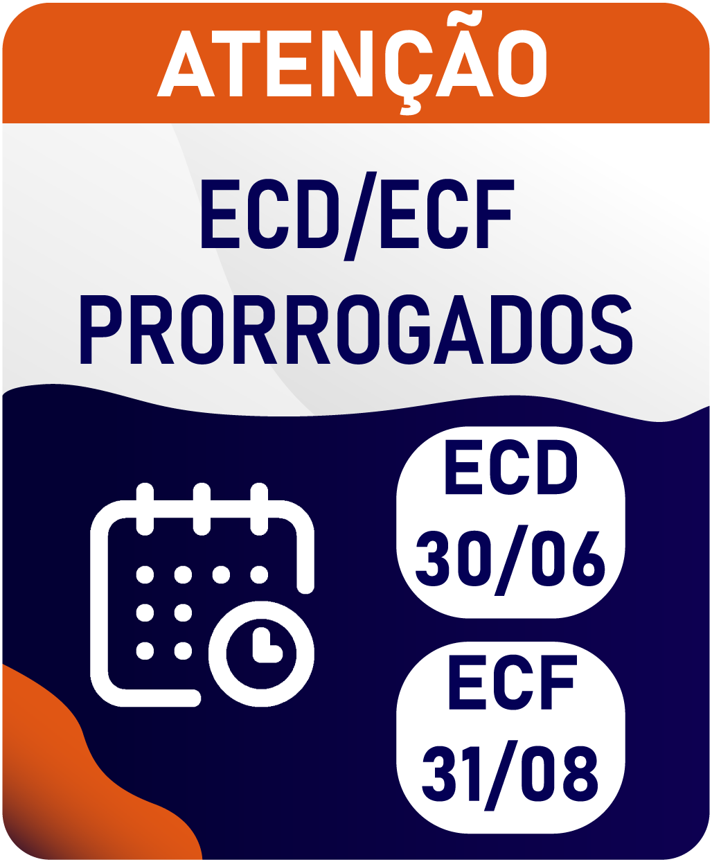 ATENÇÃO: ECD e ECF prorrogados!